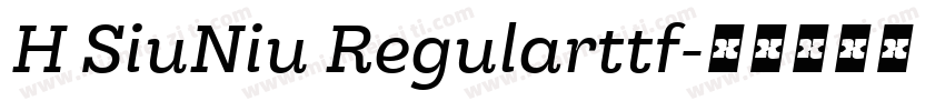 H SiuNiu Regularttf字体转换